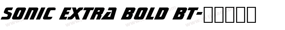 Sonic Extra Bold BT字体转换
